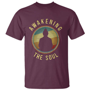 Buddhism T Shirt Awakening The Soul Buddha Zen Yoga TS09 Maroon Printyourwear