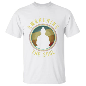 Buddhism T Shirt Awakening The Soul Buddha Zen Yoga TS09 White Printyourwear