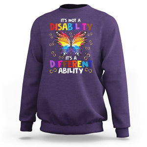 Butterfly Autism Sweatshirt It's Not A Disability It's A Different Ability Spectrum Rainbow Infinity TS02 Purple Printyourwear