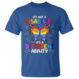 Butterfly Autism T Shirt It's Not A Disability It's A Different Ability Spectrum Rainbow Infinity TS02 Royal Blue Printyourwear