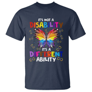 Butterfly Autism T Shirt It's Not A Disability It's A Different Ability Spectrum Rainbow Infinity TS02 Navy Printyourwear