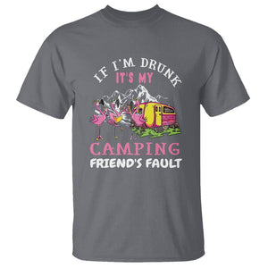 Camping Beer Lover T Shirt If I'm Drunk It's My Camping Friend's Fault Funny Flamingo TS09 Charcoal Printyourwear