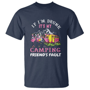 Camping Beer Lover T Shirt If I'm Drunk It's My Camping Friend's Fault Funny Flamingo TS09 Navy Printyourwear