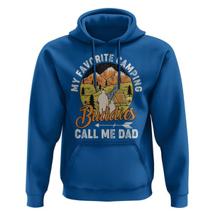 Camping Dad Hoodie My Favorite Camping Buddies Call Me Dad Vintage Father's Day TS02 Royal Blue Print Your Wear