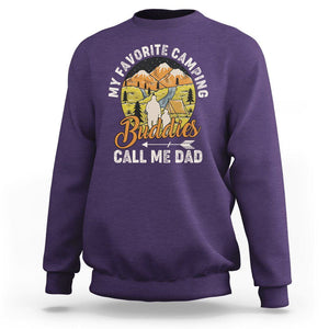 Camping Dad Sweatshirt My Favorite Camping Buddies Call Me Dad Vintage Father's Day TS02 Purple Print Your Wear