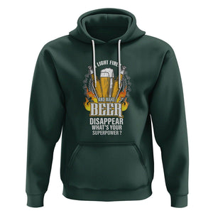 Camping Hoodie I Light Fires And Make Beer Disappear What's Your Superpower TS09 Dark Forest Green Printyourwear