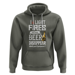 Camping Hoodie I Light Fires And Make Beer Disappear What's Your Superpower TS09 Military Green Printyourwear