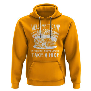 Camping Hoodie Welcome To Camp Quitcherbitchin BBQ Campfire Motorhome TS09 Gold Printyourwear