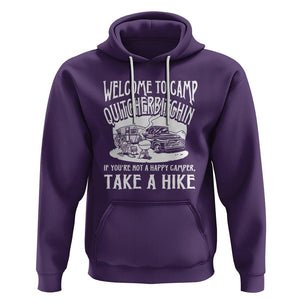 Camping Hoodie Welcome To Camp Quitcherbitchin BBQ Campfire Motorhome TS09 Purple Printyourwear