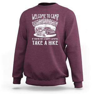 Camping Sweatshirt Welcome To Camp Quitcherbitchin BBQ Campfire Motorhome TS09 Maroon Printyourwear