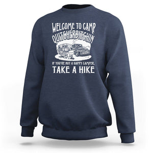 Camping Sweatshirt Welcome To Camp Quitcherbitchin BBQ Campfire Motorhome TS09 Navy Printyourwear