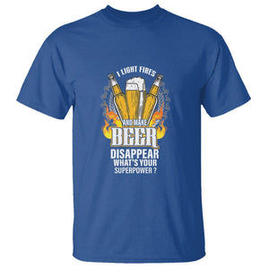 Camping T Shirt I Light Fires And Make Beer Disappear What's Your Superpower TS09 Royal Blue Printyourwear