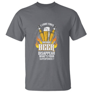 Camping T Shirt I Light Fires And Make Beer Disappear What's Your Superpower TS09 Charcoal Printyourwear