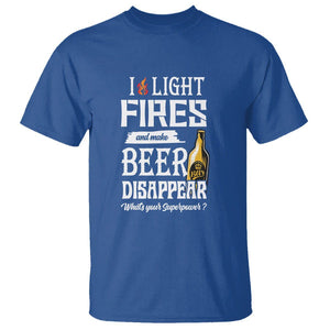 Camping T Shirt I Light Fires And Make Beer Disappear What's Your Superpower TS09 Royal Blue Printyourwear