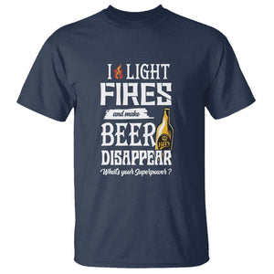 Camping T Shirt I Light Fires And Make Beer Disappear What's Your Superpower TS09 Navy Printyourwear