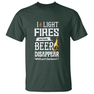 Camping T Shirt I Light Fires And Make Beer Disappear What's Your Superpower TS09 Dark Forest Green Printyourwear