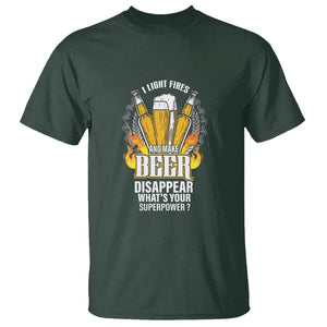 Camping T Shirt I Light Fires And Make Beer Disappear What's Your Superpower TS09 Dark Forest Green Printyourwear