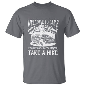 Camping T Shirt Welcome To Camp Quitcherbitchin BBQ Campfire Motorhome TS09 Charcoal Printyourwear