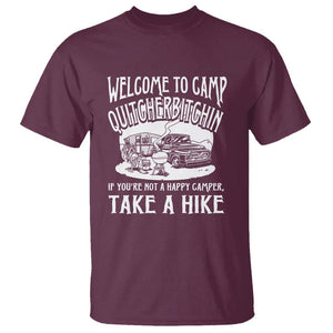 Camping T Shirt Welcome To Camp Quitcherbitchin BBQ Campfire Motorhome TS09 Maroon Printyourwear