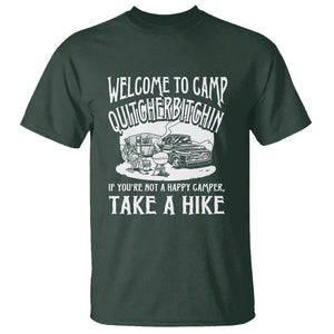 Camping T Shirt Welcome To Camp Quitcherbitchin BBQ Campfire Motorhome TS09 Dark Forest Green Printyourwear