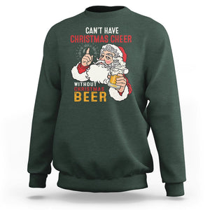 Can't Have Christmas Cheer Without Christmas Beer Santa Drinking Sweatshirt TS09 Dark Forest Green Printyourwear