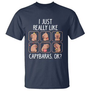 Capybara Lover T Shirt I Just Really Like Capybaras Cute Capy TS09 Navy Print Your Wear