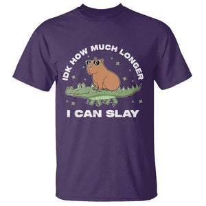 Capybara Lover T Shirt Idk How Much Longer I Can Slay Funny Capy Crocodile TS09 Purple Print Your Wear