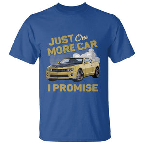 Car Lover T Shirt Just One More Car I Promise Racing TS11 Royal Blue Print Your Wear