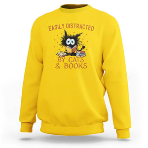 Cat & Book Lover Sweatshirt Easily Distracted By Cats And Books Funny Black Cat Meme TS02 Daisy Printyourwear