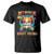 Cat Gamer T Shirt Don't Bother Me Right Meow Funny Video Game TS09 Black Printyourwear