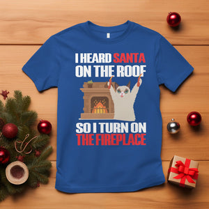 Cat Hates Santa Turned On The Fireplace Funny Christmas T Shirt TS09 Royal Blue Printyourwear