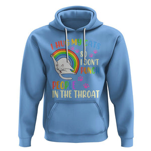 Cat Lover Hoodie I Hug My Cat So I Don't Punch People In The Throat TS09 Carolina Blue Printyourwear