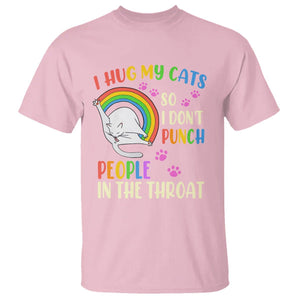 Cat Lover T Shirt I Hug My Cat So I Don't Punch People In The Throat TS09 Light Pink Printyourwear