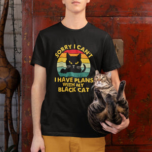 Cat Lover T Shirt Sorry I Can't I Have Plans With My Black Cat TS02 Printyourwear