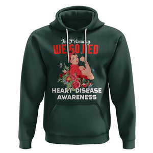 CHD Awareness Hoodie In February We Go Red American Heart Disease Awareness TS02 Dark Forest Green Printyourwear