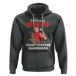 CHD Awareness Hoodie In February We Go Red American Heart Disease Awareness TS02 Dark Heather Printyourwear