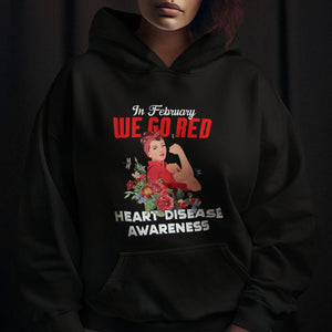 CHD Awareness Hoodie In February We Go Red American Heart Disease Awareness TS02 Printyourwear