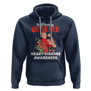 CHD Awareness Hoodie In February We Go Red American Heart Disease Awareness TS02 Navy Printyourwear