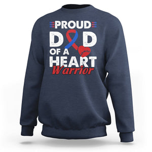 CHD Awareness Sweatshirt Dad Of A Heart Warrior Congenital Heart Defect Support TS02 Navy Printyourwear