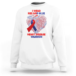 CHD Awareness Sweatshirt I Wear Red And Blue For Heart Disease Warrior CHD Month TS02 White Printyourwear