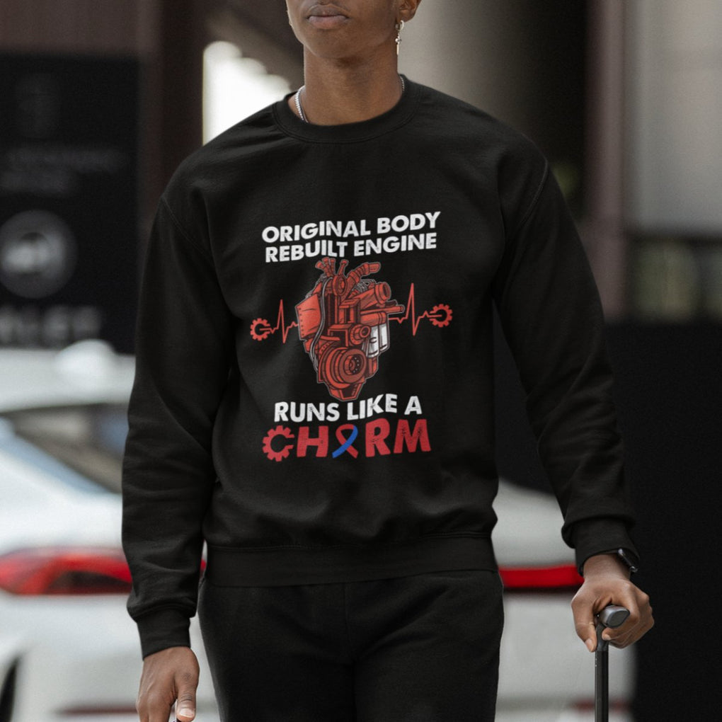 CHD Awareness Sweatshirt Original Body Rebuilt Engine Runs Like A Charm Heart Surgery TS02 Printyourwear