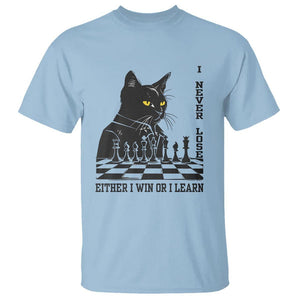 Chess Lover T Shirt I Never Lose Either I Win Or I Learn Elegant Cool Cat TS11 Light Blue Print Your Wear