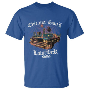 Chicana Soul Lowrider Oldies Mexican Cholo T Shirt TS09 Royal Blue Printyourwear