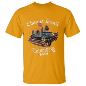 Chicana Soul Lowrider Oldies Mexican Cholo T Shirt TS09 Gold Printyourwear