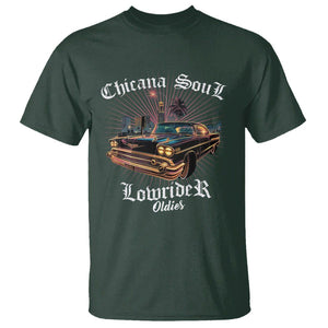 Chicana Soul Lowrider Oldies Mexican Cholo T Shirt TS09 Dark Forest Green Printyourwear