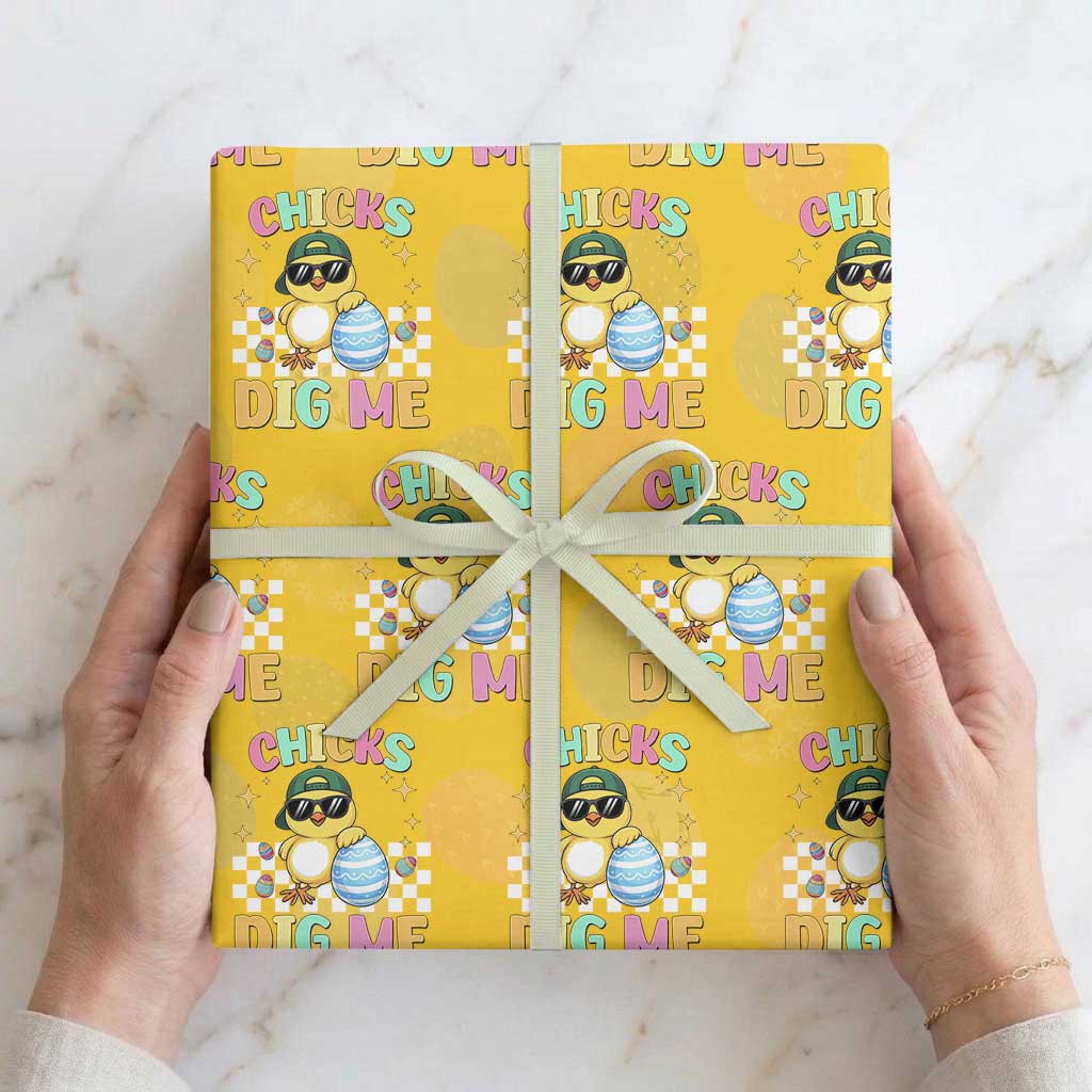 Chicks Dig Me Wrapping Paper Roll Funny Easter Chick TS14 Yellow Print Your Wear