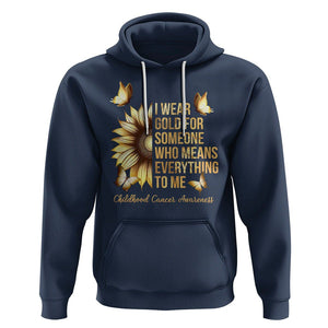 Childhood Cancer Awareness Hoodie I Wear Gold For Someone Means Everything TS02 Navy Printyourwear