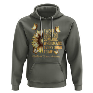 Childhood Cancer Awareness Hoodie I Wear Gold For Someone Means Everything TS02 Military Green Printyourwear