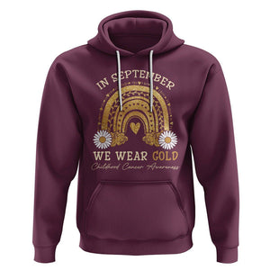 Childhood Cancer Awareness Hoodie In September We Wear Gold Rainbow TS02 Maroon Printyourwear