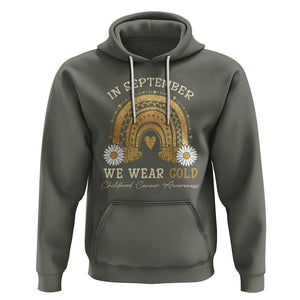 Childhood Cancer Awareness Hoodie In September We Wear Gold Rainbow TS02 Military Green Printyourwear